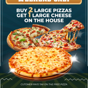 Super Bowl Weekend Special – Buy 2 Large Pizzas, Get 1 Free